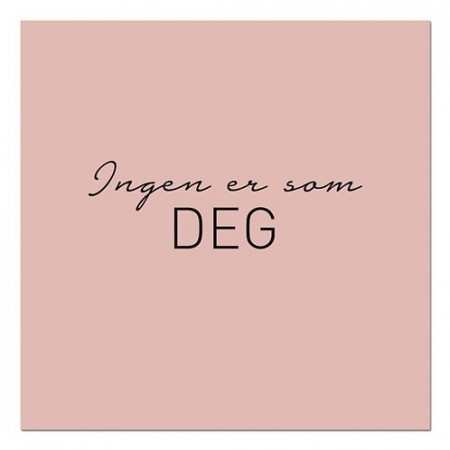 Kort «Ingen er som deg»